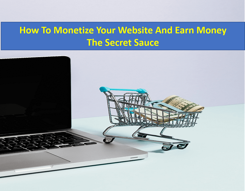 How To Monetize Your Website And Earn Money