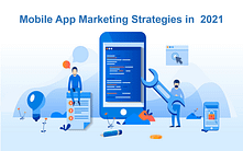 Mobile App Marketing Strategies in 2021