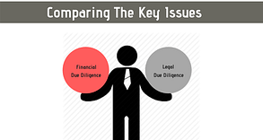 Comparing the Key Issues in The Financial And Legal Due Diligence